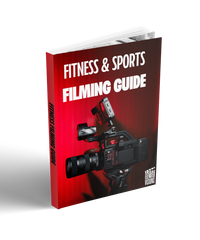 FITNESS & SPORTS FILMING GUIDE